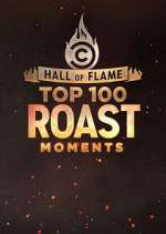 Watch Hall of Flame: Top 100 Comedy Central Roast Moments Megashare8