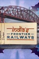 Watch Indias Frontier Railways Megashare8