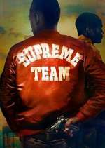 Watch Supreme Team Megashare8