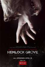 Watch Hemlock Grove Megashare8