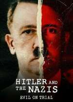 Watch Hitler and the Nazis: Evil on Trial Megashare8