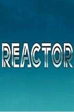 Watch Reactor Megashare8