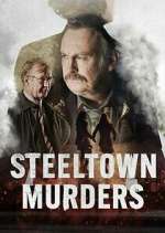 Watch Steeltown Murders Megashare8