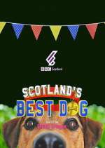 Watch Scotland's Best Dog Megashare8