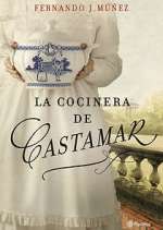 Watch La cocinera de Castamar Megashare8