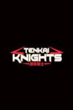 Watch Tenkai Knights Megashare8