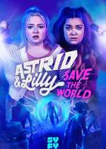 Watch Astrid & Lilly Save the World Megashare8