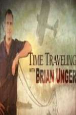 Watch Time Traveling with Brian Unger Megashare8