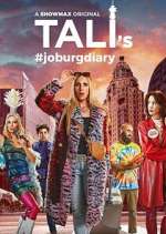 Watch Tali's Joburg Diary Megashare8
