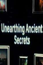 Watch Unearthing Ancient Secrets Megashare8