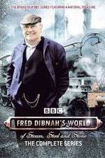Watch Fred Dibnah's World of Steam, Steel and Stone Megashare8