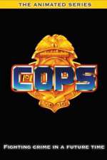 Watch COPS The Animated Series Megashare8