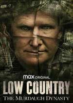 Watch Low Country: The Murdaugh Dynasty Megashare8