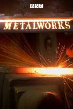 Watch Metalworks! Megashare8