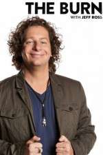 Watch The Burn with Jeff Ross Megashare8