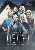 Watch Celebrity Help! My House Is Haunted Megashare8