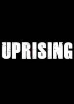 Watch Uprising Megashare8