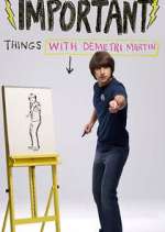 Watch Important Things with Demetri Martin Megashare8