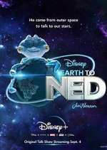 Watch Earth to Ned Megashare8