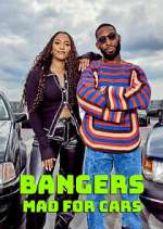 Watch Bangers: Mad for Cars Megashare8