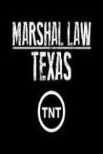 Watch Marshal Law Texas Megashare8
