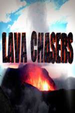Watch Lava Chasers Megashare8