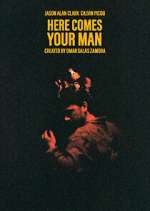 Watch Here Comes Your Man Megashare8