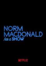 Watch Norm Macdonald Has a Show Megashare8