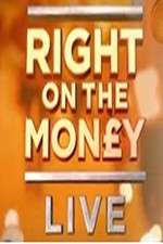 Watch Right On The Money: Live Megashare8
