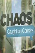 Watch Chaos Caught on Camera Megashare8