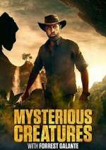 Watch Mysterious Creatures with Forrest Galante Megashare8