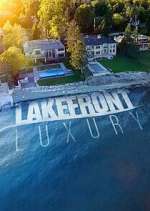 Watch Lakefront Luxury Megashare8