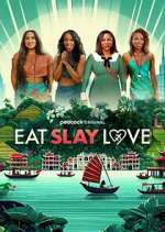 Watch Eat, Slay, Love Megashare8