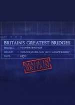 Watch Britain's Greatest Bridges Megashare8