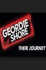 Watch Geordie Shore: Their Journey Megashare8