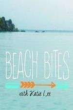 Watch Beach Bites with Katie Lee Megashare8
