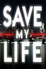 Watch Save My Life: Boston Trauma Megashare8