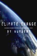 Watch Climate Change by Numbers Megashare8