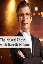 Watch The Naked Choir with Gareth Malone Megashare8