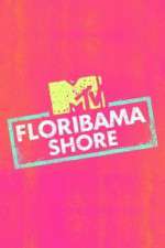 Watch Floribama Shore Megashare8