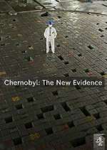 Watch Chernobyl: The New Evidence Megashare8