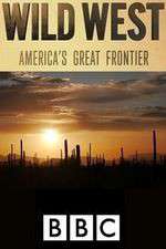 Watch Wild West: America's Great Frontier Megashare8