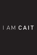 Watch I Am Cait Megashare8