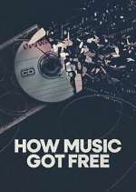 Watch How Music Got Free Megashare8