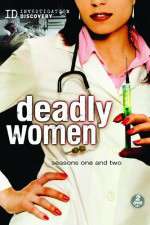 Watch Deadly Women Megashare8