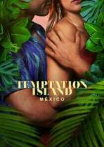 Watch Temptation Island México Megashare8