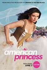 Watch American Princess Megashare8