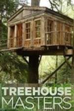 Watch Treehouse Masters Megashare8