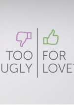 Watch Too Ugly for Love? Megashare8