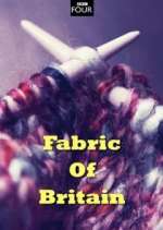 Watch Fabric of Britain Megashare8